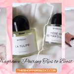 15 Chic Fragrance Pairing Tips to Boost Your Style