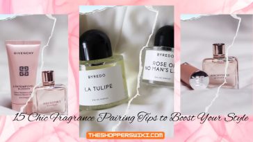 15 Chic Fragrance Pairing Tips to Boost Your Style